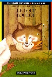 Livrenpoche : Le loup Loulou - Anne-Marie Chapouton - Livre