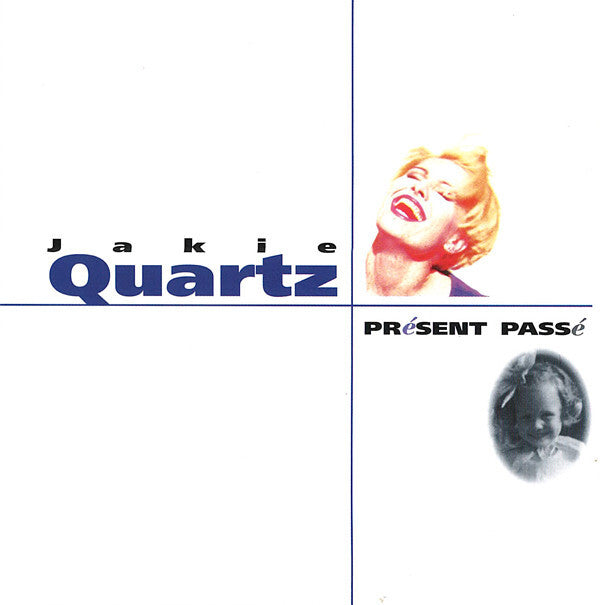 Jakie Quartz - Présent Passé - Jakie Quartz - CD