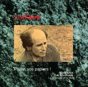 Léo Ferré - Poètes, Vos Papiers! - Léo Ferre - CD