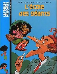 L'école des géants - Marie-Hélène Delval -  Les Belles histoires - Livre