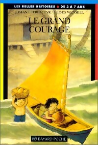 Livrenpoche : Le grand courage - Josiane Strelczyk - Livre