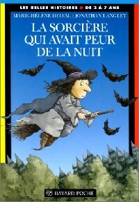 La sorcière qui avait peur de la nuit - Marie-Hélène Delval -  Les Belles histoires - Livre