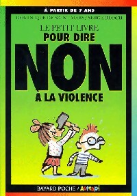 Pour dire non à la violence - Dominique De Saint Mars -  Les petits livres pour dire non - Livre