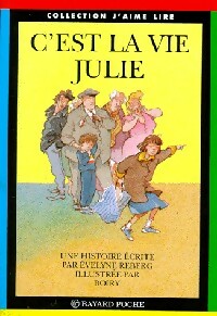 Livrenpoche : C'est la vie, Julie - Evelyne Reberg - Livre