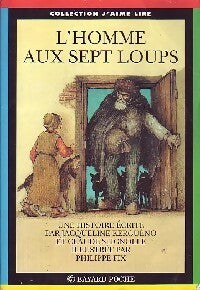 Livrenpoche : L'homme aux sept loups - Jacqueline Kerguéno - Livre