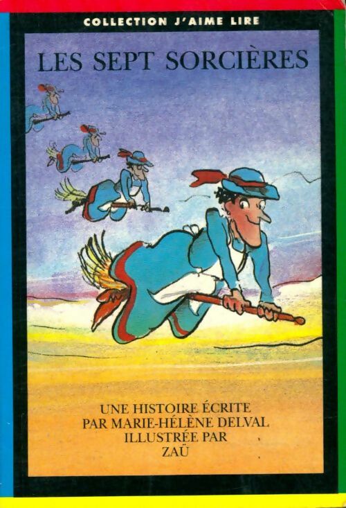 Livrenpoche : Les sept sorcières - Marie-Hélène Delval - Livre