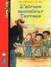 L'atroce monsieur Terroce - Nicolas De Hirshing - Livre