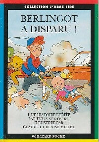 Livrenpoche : Berlingot a disparu - Evelyne Reberg - Livre
