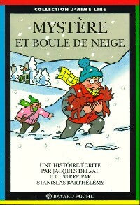 Livrenpoche : Mystère et boule de neige - Jacques Delval - Livre
