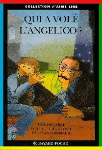 Livrenpoche : Qui a volé l'Angelico ? - Yvan Pommaux - Livre