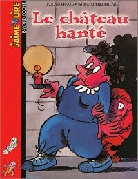 Livrenpoche : Le château hanté - Evelyne Reberg - Livre