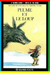 Livrenpoche : Plume et le loup - Nicole Schneegans - Livre