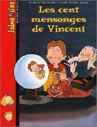 Les cent mensonges de Vincent - Nicolas De Hirshing - Livre