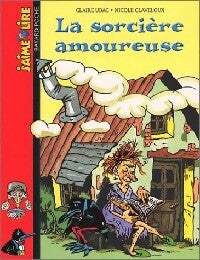 Livrenpoche : La sorcière amoureuse - Claire Ubac - Livre