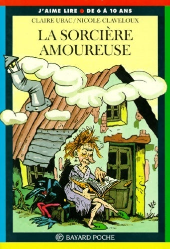 Livrenpoche : La sorcière amoureuse - Claire Ubac - Livre