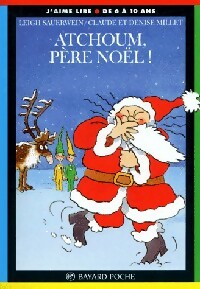 Livrenpoche : Atchoum Père Noël - Leigh Sauerwein - Livre