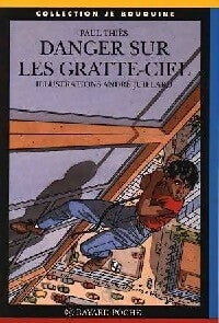 Livrenpoche : Danger sur les gratte-ciel - Paul Thiès - Livre