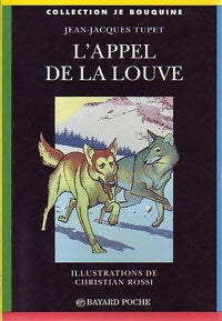 Livrenpoche : L'appel de la louve - Jean-Jacques Tupet - Livre