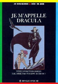 Livrenpoche : Je m'appelle Dracula - Olivier Cohen - Livre