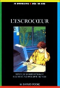 L'escrocoeur - Joseph Périgot -  Je bouquine - Livre