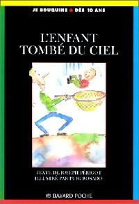 Livrenpoche : L'enfant tombé du ciel - Joseph Périgot - Livre