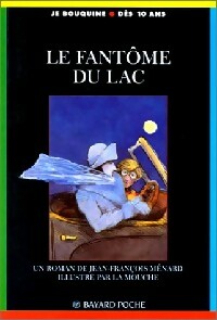 Livrenpoche : Le fantôme du lac - Jean-François Ménard - Livre