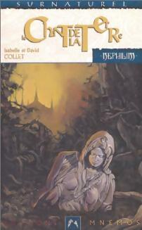 Livrenpoche : Le chant de la terre Tome I - Isabelle Collet, David Collet - Livre