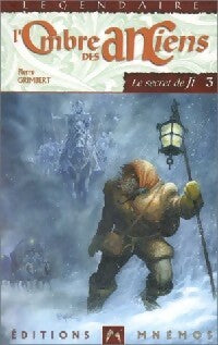 Livrenpoche : Le secret de Ji Tome III : L'ombre des anciens - Pierre Grimbert - Livre