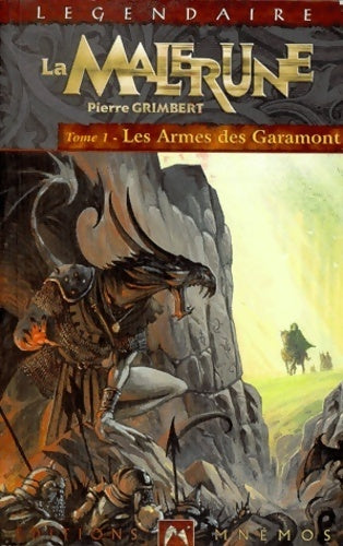 Livrenpoche : La malerune Tome I : Les armes de Garamont - Pierre Grimbert - Livre