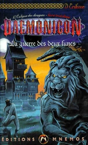 L'éclipse des dragons Tome III : La guerre des deux lunes - Duncan Eriksson - Livre