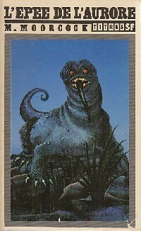 Livrenpoche : La légende de Hawkmoon Tome III : L'épée de l'aurore - Michael Moorcock - Livre