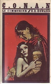 Livrenpoche : Conan le Cimmérien - Robert Ewing Howard - Livre