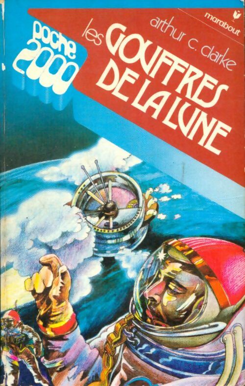 Livrenpoche : Les gouffres de la lune - Arthur Charles Clarke - Livre