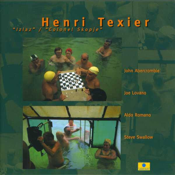 Henri Texier - Izlaz / Colonel Skopje - Henri Texier - CD
