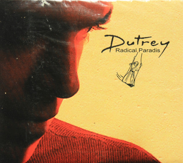 Dutrey* - Radical Paradis - Dutrey - CD