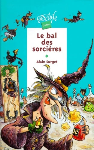 Livrenpoche : Le bal des sorcières - Alain Surget - Livre