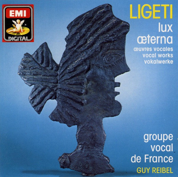 Ligeti* - Groupe Vocal de France, Guy Reibel - Lux Æterna (?uvres Vocales = Vocal Works = Vokalwerke) - Ligeti - CD