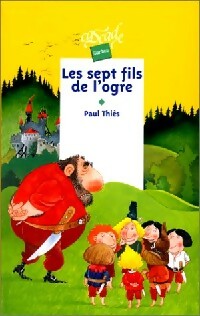 Livrenpoche : Les sept fils de l'ogre - Paul Thiès - Livre