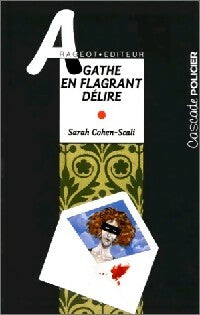 Livrenpoche : Agathe en flagrant délire - Sarah Cohen-Scali - Livre