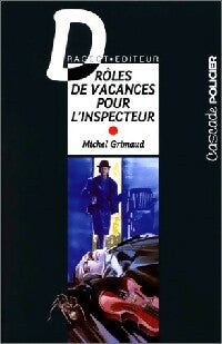 Livrenpoche : Drôles de vacances pour l'inspecteur - Michel Grimaud - Livre