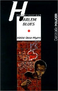Harlem blues - Walter Dean Myers -  Cascade Policier - Livre