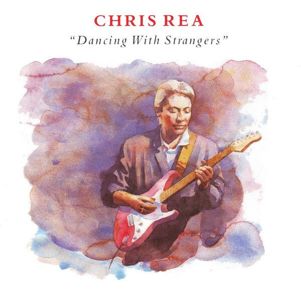 Chris Rea - Dancing With Strangers - Chris Rea - CD