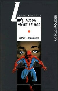 Livrenpoche : Le tueur mène le bal - Hervé Fontanières - Livre