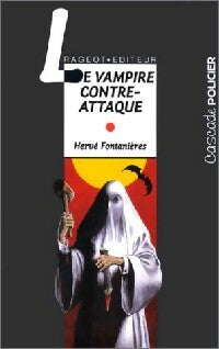 Le vampire contre-attaque - Hervé Fontanières -  Cascade Policier - Livre