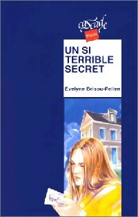 Un si terrible secret - Evelyne Brisou-Pellen -  Cascade Pluriel - Livre