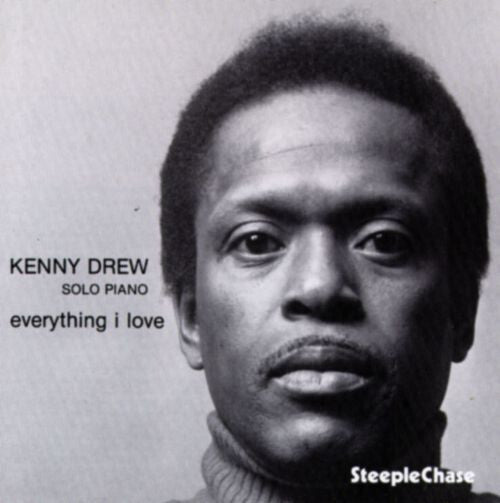 Kenny Drew - Everything I Love - Kenny Drew - CD