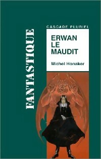 Livrenpoche : Erwan le maudit - Michel Honaker - Livre