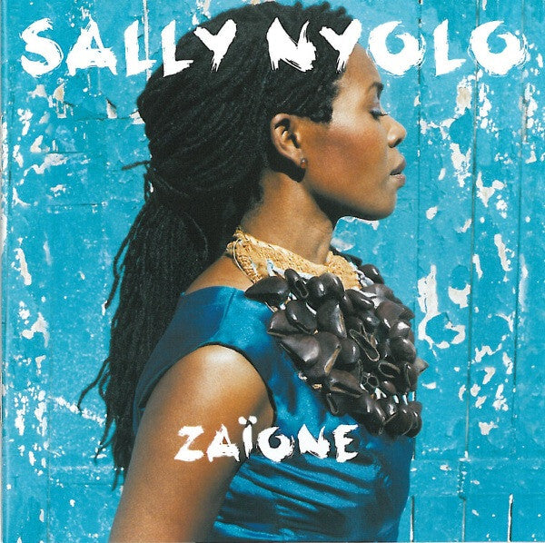 Sally Nyolo - Zaïone - Sally Nyolo - CD