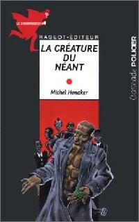 Livrenpoche : La créature du néant - Michel Honaker - Livre