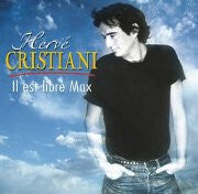 Hervé Cristiani - Il Est Libre Max - Hervé Cristiani - CD